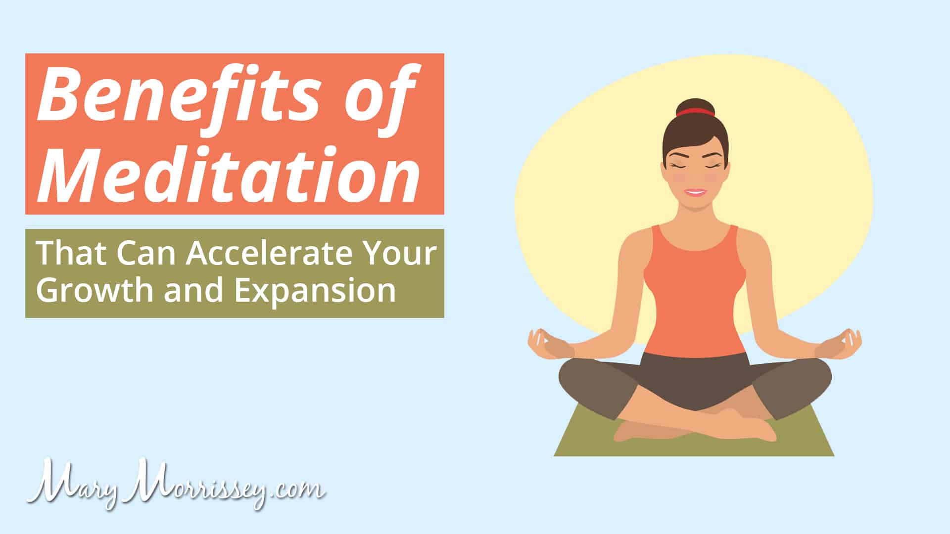 12 Benefits of Meditation To Accelerate Your Growth and Expansion ...